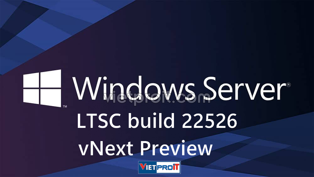 windows server ltsc 22526 1