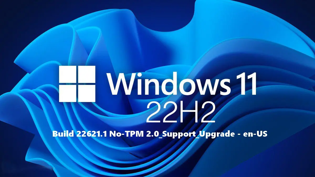 windows 11 v22h2 build 22621 1