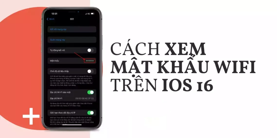 xem mat khau wifi iphone featured 1140x570 2 1